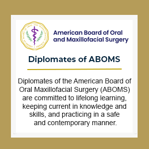 Diplomate of the American Board of Maxillofacial Surgery