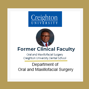 Former Clinical Facility - Creighton University Dental School Department of Oral and Maxillofacial Surgery